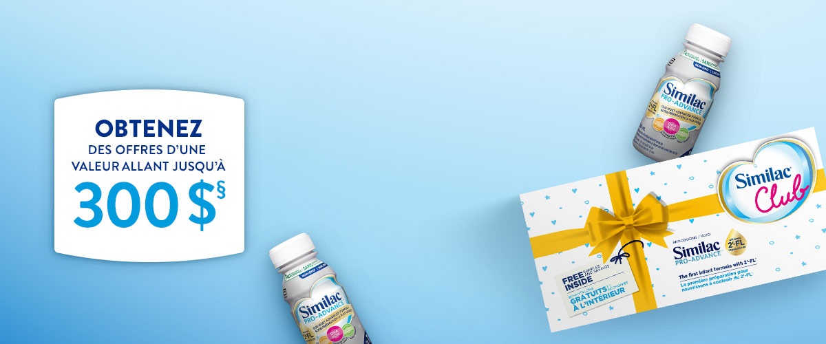 Inscrivez-vous au Club Similac® pour recevoir des coupons, des chèques rabais et plus encore